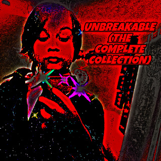 Unbreakable (The Complete Collection)