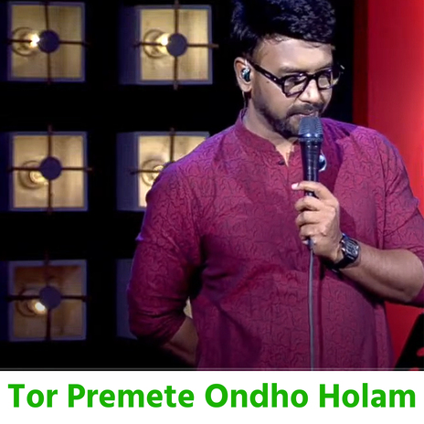 Tor Premete Ondho Holam | Boomplay Music