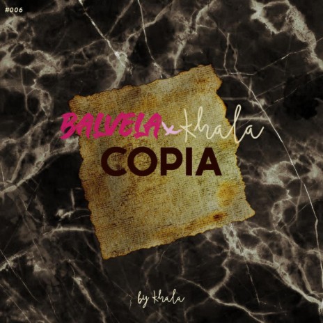 Copia ft. Khala Music | Boomplay Music