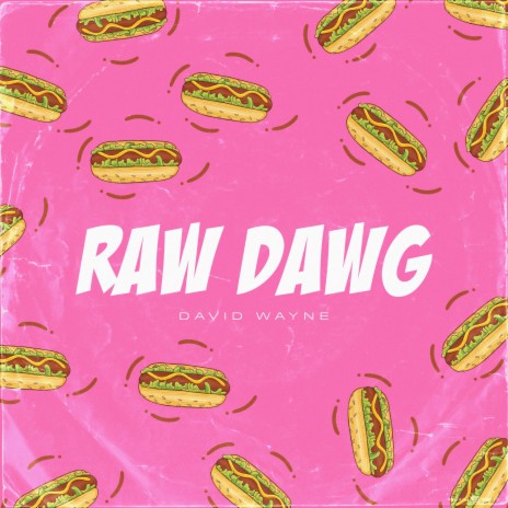 Raw Dawg | Boomplay Music