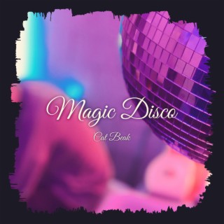 Magic Disco lyrics | Boomplay Music