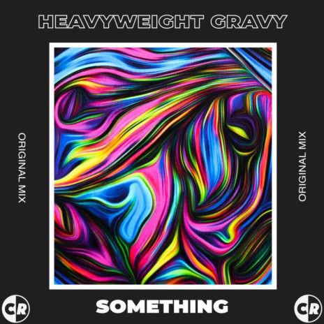 Something (Original Mix) | Boomplay Music