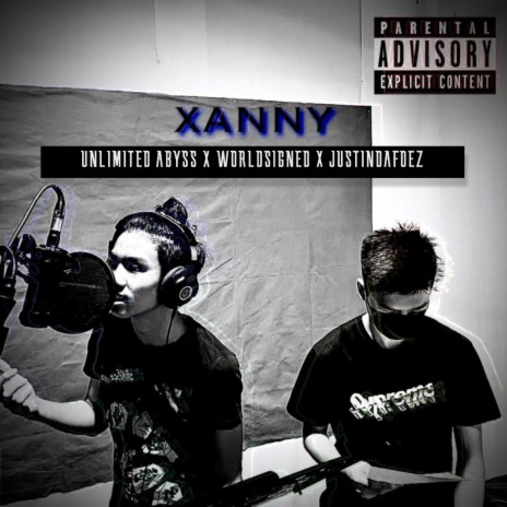 Xanny (Worldsigned Remix Alt. Version) ft. JustinDafoez & Worldsigned