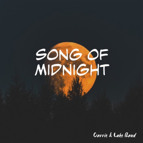 Song of Midnight | Boomplay Music