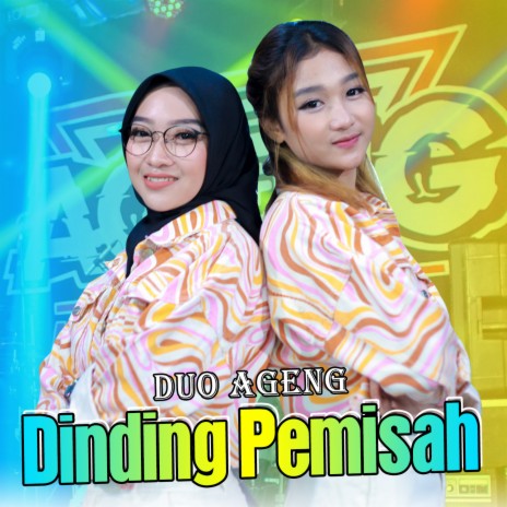 Dinding Pemisah ft. Duo Ageng | Boomplay Music