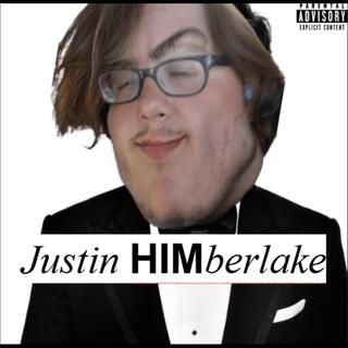 Justin HIMberlake lyrics | Boomplay Music