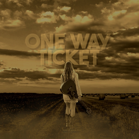 One Way Ticket | Boomplay Music