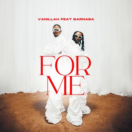 For Me ft. Barnaba | Boomplay Music