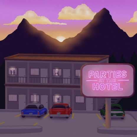 Parties at the Hotel ft. Sandman | Boomplay Music