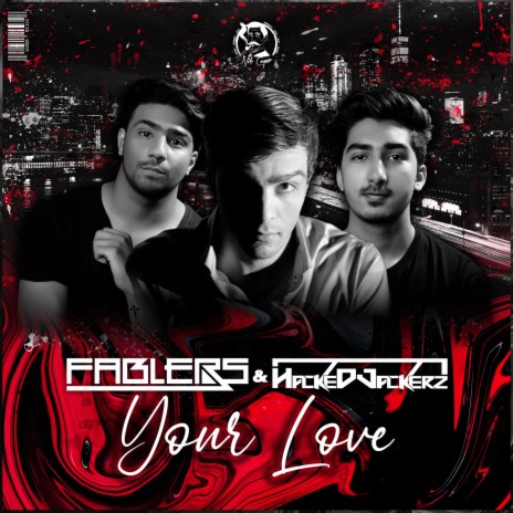 Your Love ft. HackeDJackerz | Boomplay Music