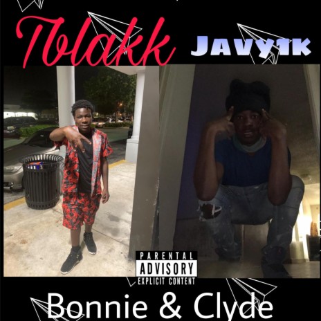 Bonnie & Clyde ft. Tblakk