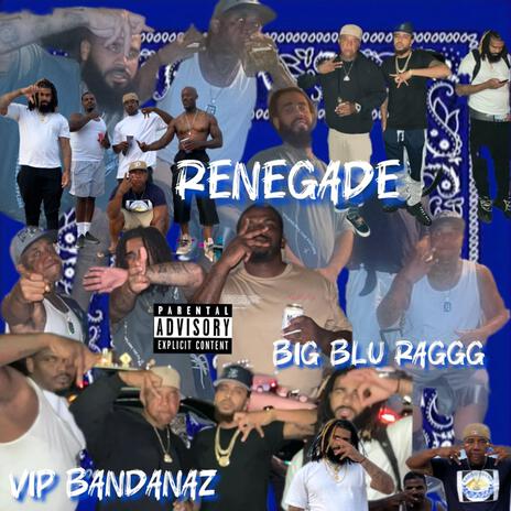 RENEGADE ft. VIP Bandanaz | Boomplay Music