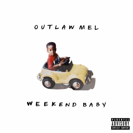 Weekend Baby ft. The Outfit, TX | Boomplay Music