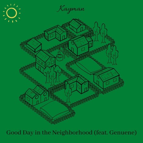 Good Day in the Neighborhood (feat. Genuene) | Boomplay Music