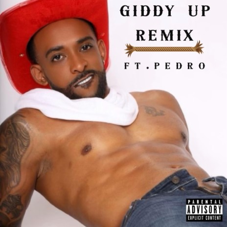 Giddy Up (Giddy Up Remix) ft. Pedro Hassell | Boomplay Music