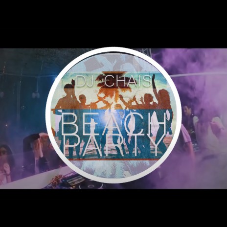 Beach Party | Boomplay Music
