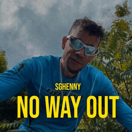 No Way Out | Boomplay Music