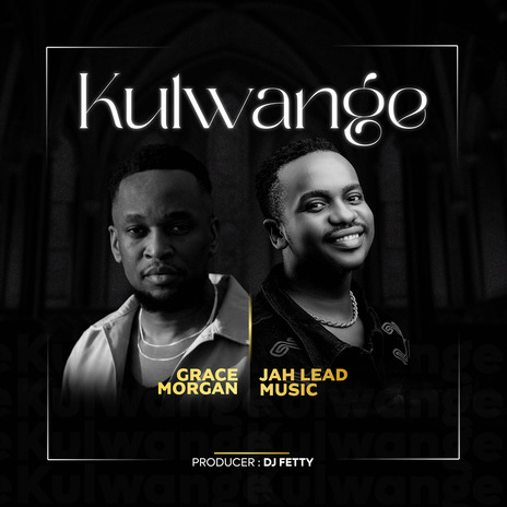 Kulwange ft. Grace Morgan | Boomplay Music