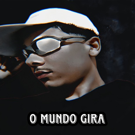 O Mundo Gira | Boomplay Music