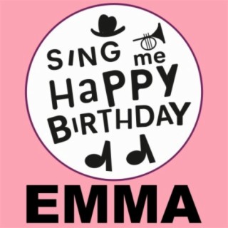 Happy Birthday Emma, Vol. 1