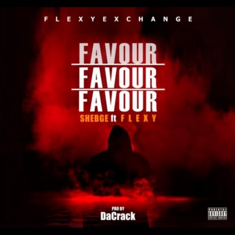 Favour ft. Flexy | Boomplay Music