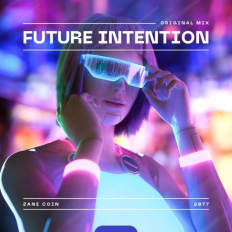 Future Intention | Boomplay Music