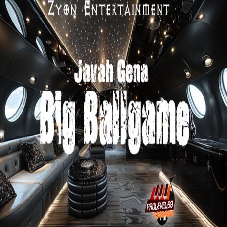 Big Ballgame | Boomplay Music