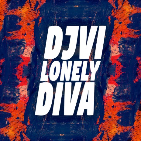 Lonely Diva | Boomplay Music