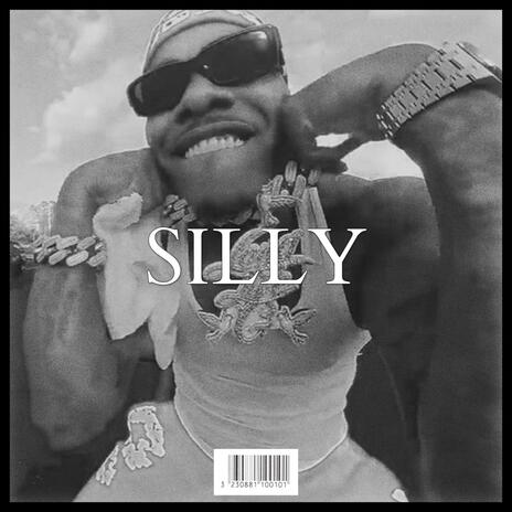 SILLY | Boomplay Music