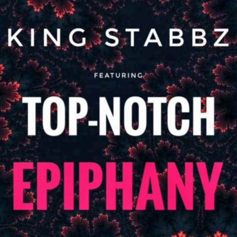 Epiphany ft. Top notch | Boomplay Music