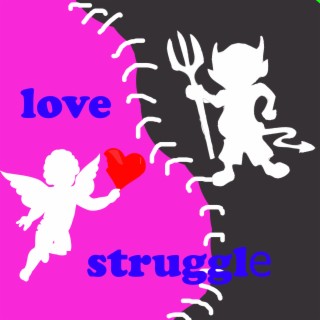 Love Struggle