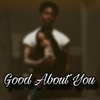 Good About You