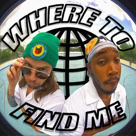 Where to Find Me ft. Blac Efron | Boomplay Music