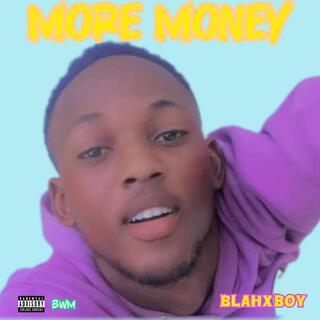 More money lyrics | Boomplay Music