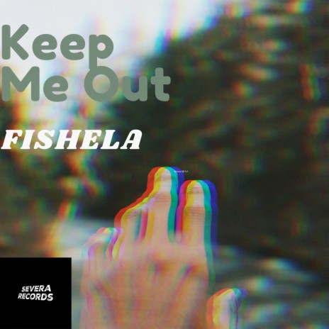 Keep Me Out | Boomplay Music