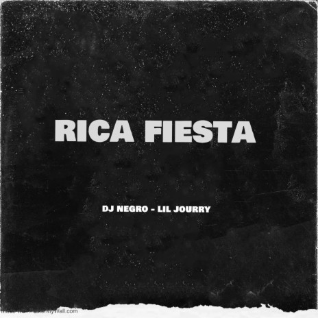 Rica Fiesta ft. Lil Jourry | Boomplay Music