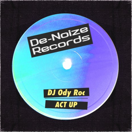 Act Up (Original Mix)