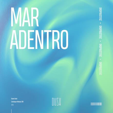 Mar Adentro (Extended Mix) | Boomplay Music