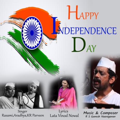 HAPPY INDEPENDENCE DAY ft. R K Praveen