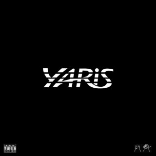YARIS lyrics | Boomplay Music