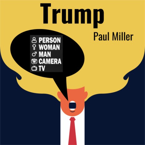 Trump - (Person Woman Man Camera TV) | Boomplay Music