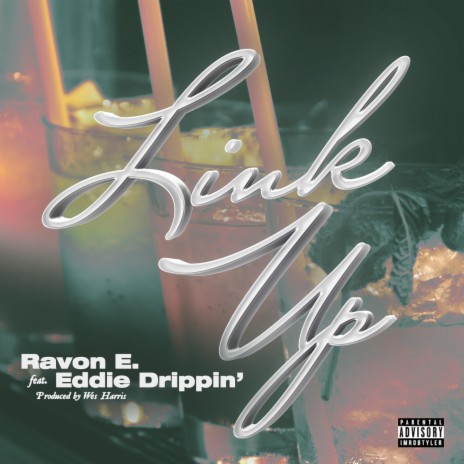 Link Up ft. Eddie Drippin' | Boomplay Music