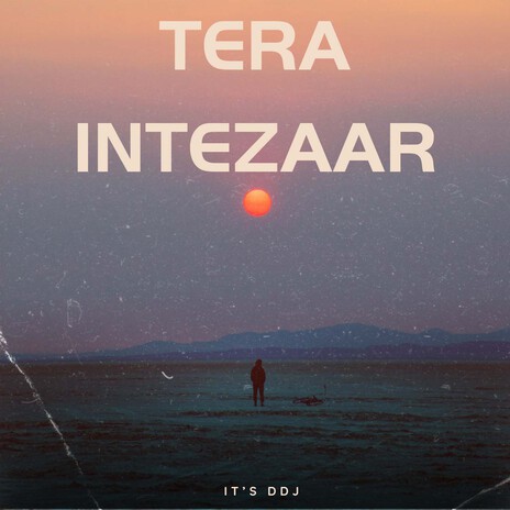 Tera Intezaar | Boomplay Music