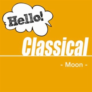 Hello! Classical - Moon -