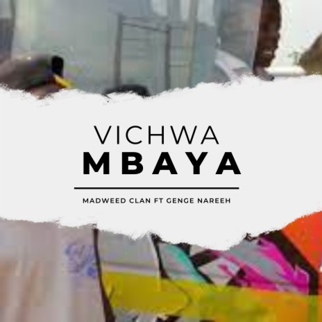 Vichwa Mbaya ft. Genge Nareeh | Boomplay Music