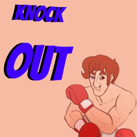 KNOCK OUT | Boomplay Music