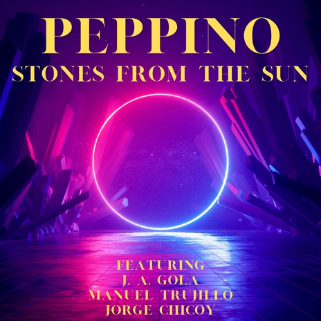 Stones from the Sun ft. J.A. Gola, Manuel Trujillo & Jorge Chicoy | Boomplay Music