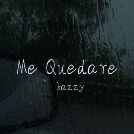 Me quedaré | Boomplay Music