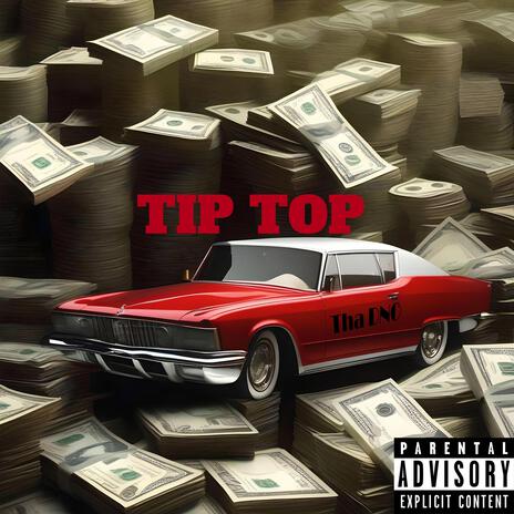 Tip Top | Boomplay Music