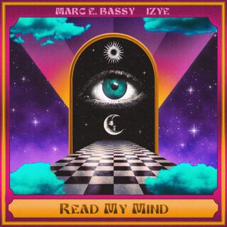 Read My Mind ft. Marc E. Bassy lyrics | Boomplay Music